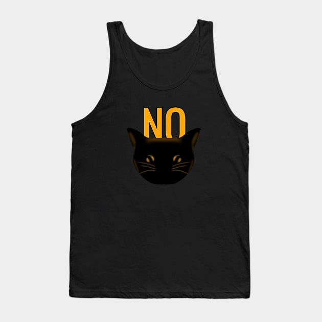 Cat says no - hilarious jokes - Funny animals - No cat Tank Top by Saishaadesigns